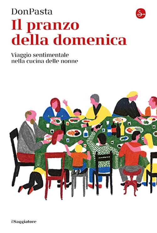 Il pranzo della domenica