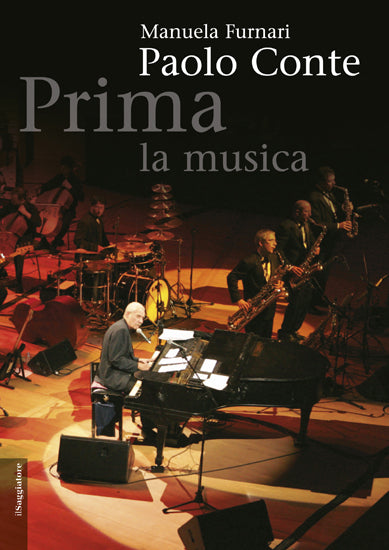 Paolo Conte. Prima la musica