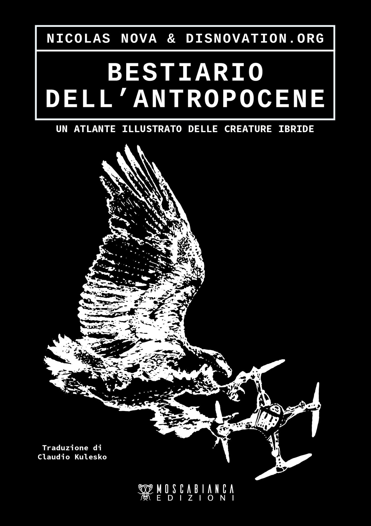 Bestiario dell’antropocene
