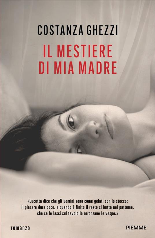 Il mestiere di mia madre