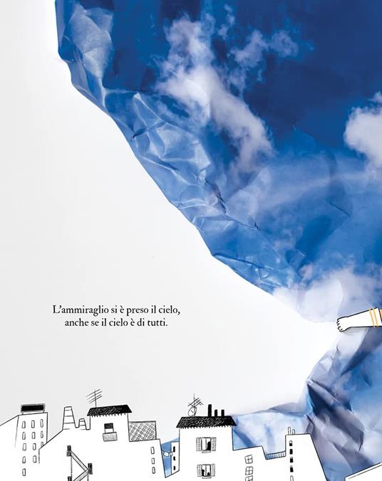 L’ammiraglio si è preso il cielo