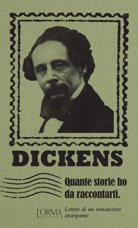 Charles Dickens - Quante storie ho da raccontarti