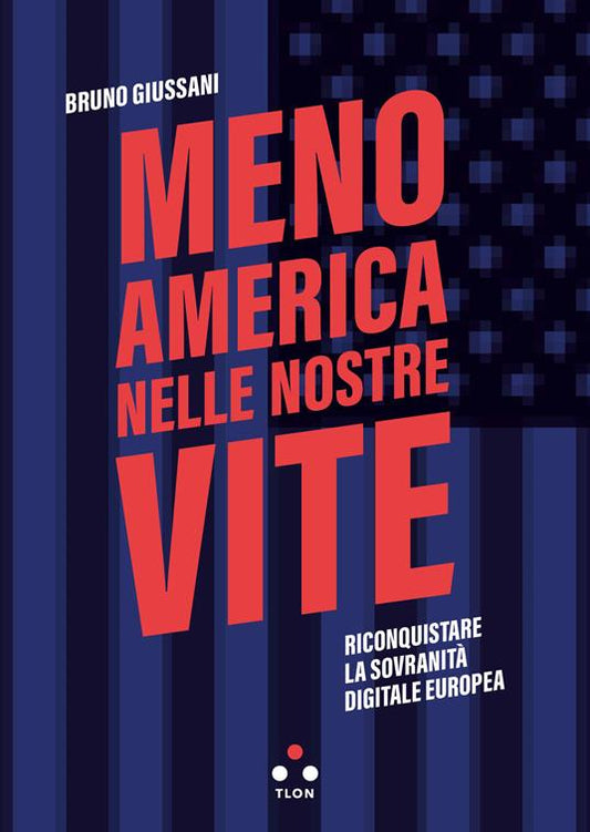 Meno America nelle nostre vite